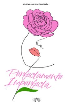 perfectamente imperfecta (ebook)-soledad mariela comesaña-9786316594044