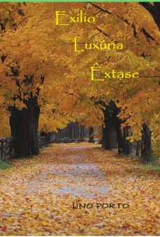 exilio, luxuria, extase (ebook)-lino porto-9786500790344