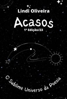 acasos: o sublime universo da poesia (ebook)-oliveira lindi-9786500801644
