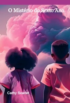o misterio do sexto ano (ebook)-cathy scarlet-9786501098944