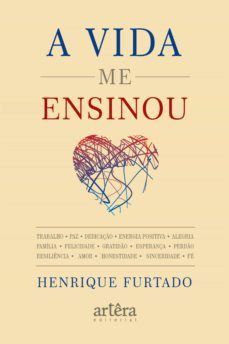 a vida me ensinou (ebook)-henrique furtado-9786525008844