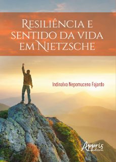 resiliencia e sentido da vida em nietzsche (ebook)-indinalva nepomuceno fajardo-9786525046044