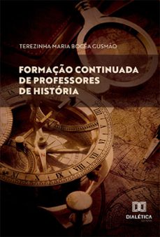 formaço continuada de professores de historia (ebook)-terezinha maria bogéa gusmão-9786525269344