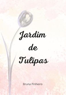 jardim de tulipas (ebook)-bruna pinheiro-9786526619544