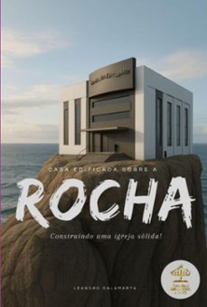 casa edificada sobre a rocha (ebook)-leandro dalamarta-9786526644744