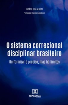 o sistema correcional disciplinar brasileiro (ebook)-luciano rosa vicente-9786527080244