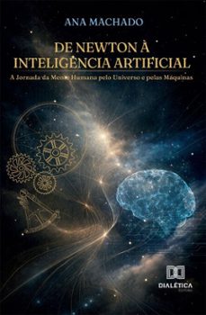 de newton a inteligencia artificial (ebook)-ana machado-9786527093244