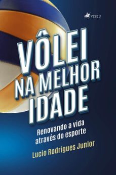 volei na melhor idade (ebook)-lucio rodrigues junior-9786528016044