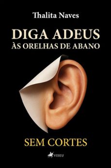 diga adeus as orelhas de abano (ebook)-thalita naves-9786528020744