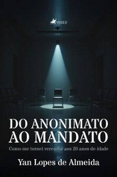 do anonimato ao mandato (ebook)-yan lopes de almeida-9786528021444