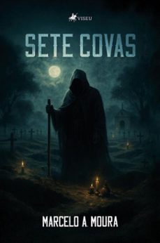 sete covas (ebook)-marcelo augusto de moura-9786528026944