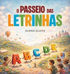 o passeio das letrinhas (ebook)-úlrika gluitz-9786528603244