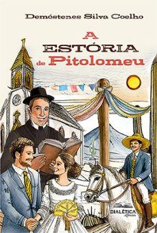 a estoria de pitolomeu (ebook)-demóstenes silva coelho-9786553557444
