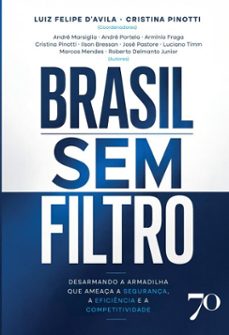 brasil sem filtro-andré marsiglia-andré portela-arminio fraga-9786554275644