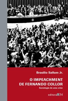 o impeachment de fernando collor (ebook)-brasilio sallum jr.-9786555252644