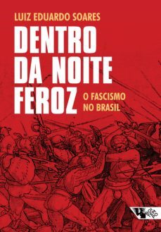 dentro da noite feroz (ebook)-luiz eduardo soares-9786557170144
