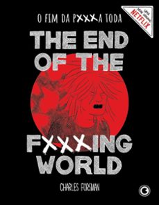 the end of the fxxxing world - o fim da p***a toda (ebook)-charles forsman-9786558030744