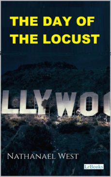 the day of the locust - nathanael west (ebook)-nathanael west-9786558942344