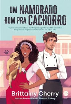 um namorado bom pra cachorro (ebook)-brittainy cherry-9786559244744