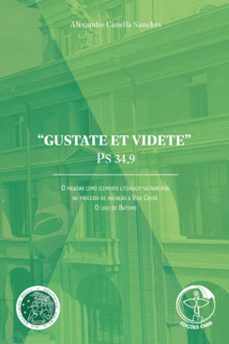 gustate et videte" (ps 34,9): o paladar como elemento liturgico-sacramental no processo de iniciaço a vida crist  digital (ebook)-9786559754144