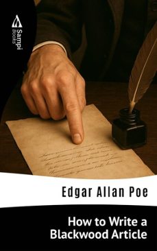 how to write a blackwood article (ebook)-edgar allan poe-9786561338844