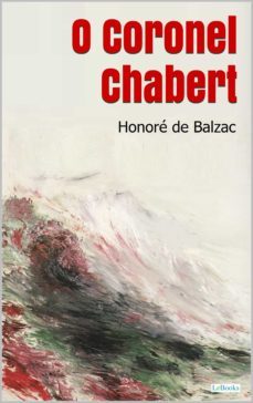 o coronel chabert (ebook)-honore de balzac-9786586079944