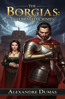 the borgias: celebrated crimes (ebook)-9786726002344