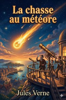 la chasse au meteore (ebook)-9786726026944