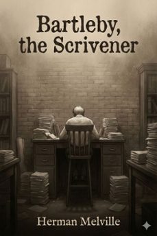 bartleby, the scrivener: a story of wall-street (ebook)-herman melville-9786726557844