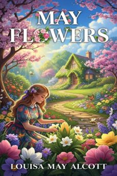 may flowers (ebook)-louisa may alcott-9786726560844