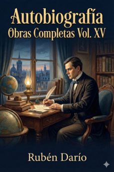 autobiografia / obras completas vol. xv (ebook)-ruben dario-9786726565344