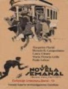 la novela semanal (buenos aires, 1917-1927)-9788400082444