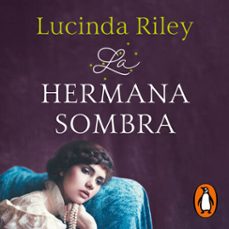 la hermana sombra (las siete hermanas 3) (audiolibro)-lucinda riley-9788401026744