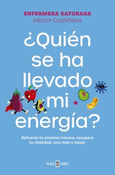 ¿quien se ha llevado mi energia?-9788401033544