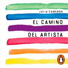 el camino del artista (the artist's way) (audiolibro)-julia cameron-9788403521544