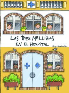 las tres mellizas en el hospital-roser capdevila-9788408055044