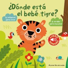 libro sonoro :¿donde esta el tigre ?-9788408131144
