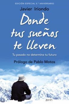 donde tus sueños te lleven. edicion especial 5.º aniversario (ebook)-javier iriondo narvaiza-9788408151944