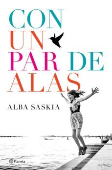 (pe) con un par de alas-alba saskia-9788408172444