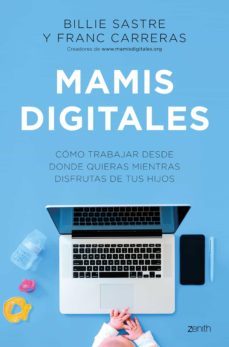 mamis digitales (ebook)-billie sastre-franc carreras-9788408247944