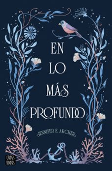 en lo mas profundo-jennifer e. archer-9788408314844