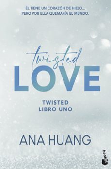 twisted love (serie twisted, 1)-ana huang-9788408322344