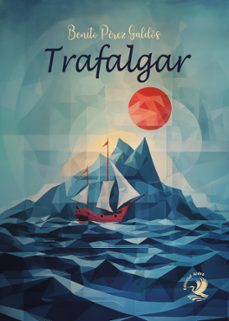 trafalgar (ebook)-benito perez galdos-9788410011144