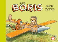 el gato boris 6: el avion-erwin moser-nuria albesa-9788410090644