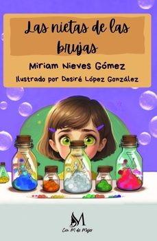 las nietas de las brujas-miriam nieves gomez-9788410102644