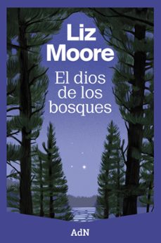 el dios de los bosques (ebook)-liz moore-9788410138551