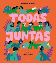 todas juntas (ebook)-marion betriu-9788410269644