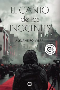 el canto de los inocentes-alejandro vilpa-9788410334144