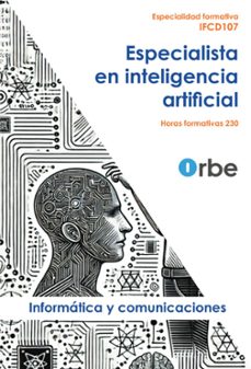 ifcd107. especialista en inteligencia artificial - especialidades formativas-9788410419544