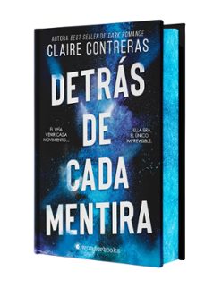 detras de cada mentira (edicion especial limitada en tapa dura co n cantos pintados)-claire contreras-9788410425644